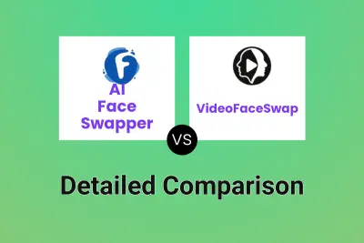 AI Face Swapper vs VideoFaceSwap