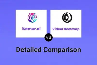 iSamur.ai vs VideoFaceSwap
