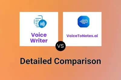 Voice Writer vs VoiceToNotes.ai