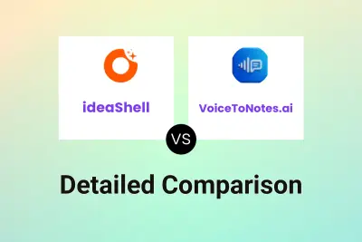 ideaShell vs VoiceToNotes.ai