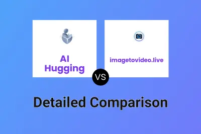 AI Hugging vs imagetovideo.live