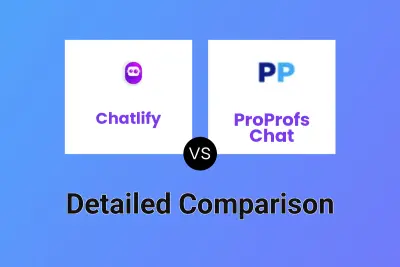 Chatlify vs ProProfs Chat