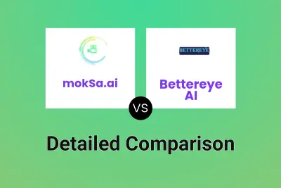 mokSa.ai vs Bettereye AI