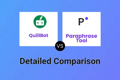 QuillBot vs Paraphrase Tool Detailed comparison features, price