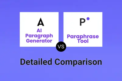 AI Paragraph Generator vs Paraphrase Tool Detailed comparison features, price