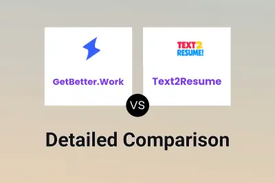 GetBetter.Work vs Text2Resume