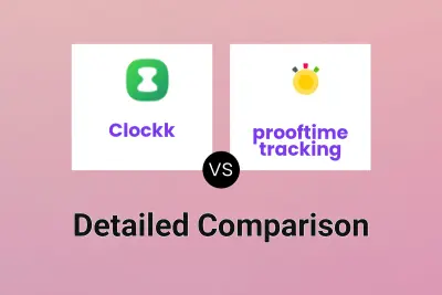 Clockk vs prooftime tracking