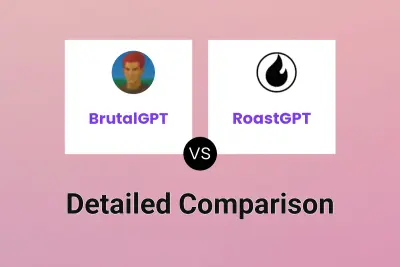 BrutalGPT vs RoastGPT