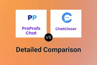 ProProfs Chat vs ChatCloser