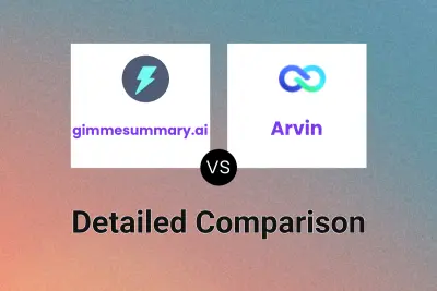 gimmesummary.ai vs Arvin Detailed comparison features, price