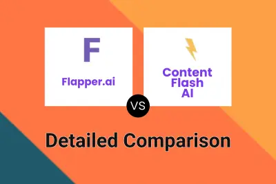 Flapper.ai vs Content Flash AI Detailed comparison features, price