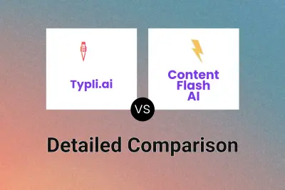 Typli.ai vs Content Flash AI Detailed comparison features, price