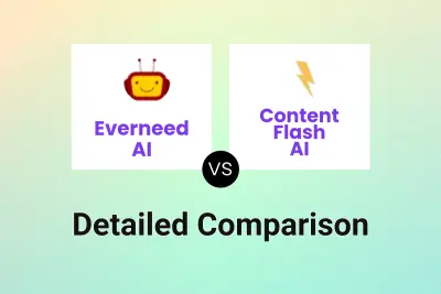 Everneed AI vs Content Flash AI Detailed comparison features, price