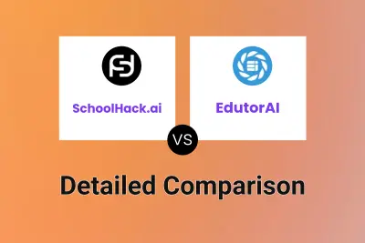 SchoolHack.ai vs EdutorAI Detailed comparison features, price