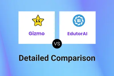 Gizmo vs EdutorAI Detailed comparison features, price