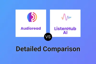 Audioread vs ListenHub AI
