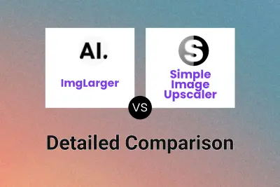 ImgLarger vs Simple Image Upscaler