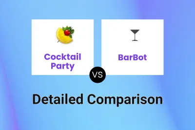 Cocktail Party vs BarBot