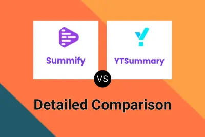 Summify vs YTSummary Detailed comparison features, price