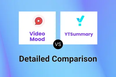 Video Mood vs YTSummary Detailed comparison features, price