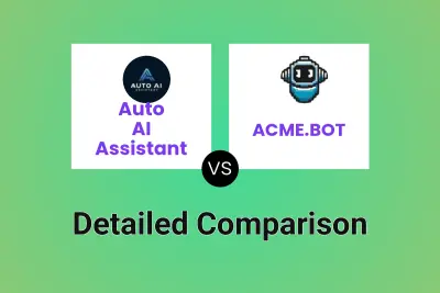 Auto AI Assistant vs ACME.BOT