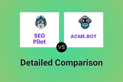 SEO Pilot vs ACME.BOT