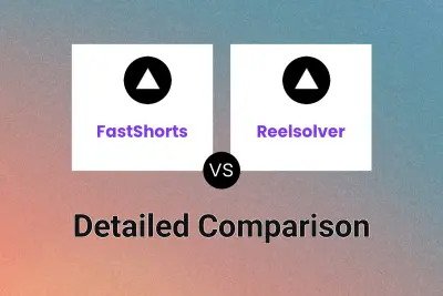 FastShorts vs Reelsolver