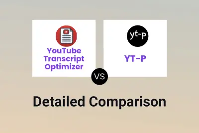 YouTube Transcript Optimizer vs YT-P