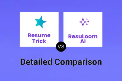 Resume Trick vs ResuLoom AI