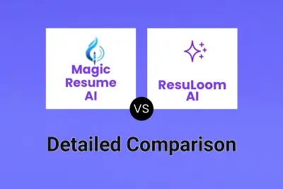 Magic Resume AI vs ResuLoom AI