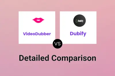 VideoDubber vs Dubify Detailed comparison features, price