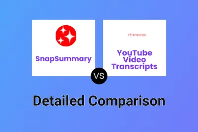 SnapSummary vs YouTube Video Transcripts