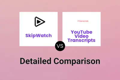 SkipWatch vs YouTube Video Transcripts