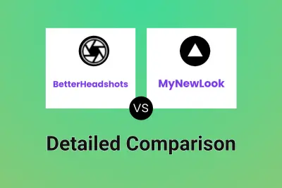 BetterHeadshots vs MyNewLook Detailed comparison features, price