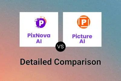 PixNova AI vs Picture AI
