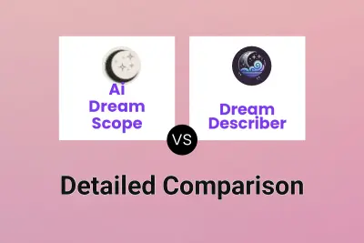 Ai Dream Scope vs Dream Describer