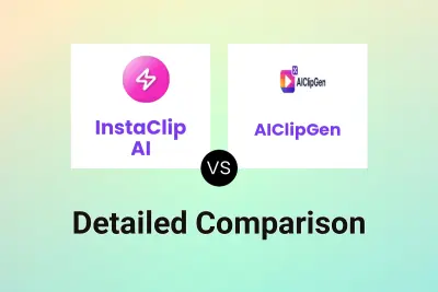 InstaClip AI vs AIClipGen