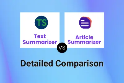 Text Summarizer vs Article Summarizer