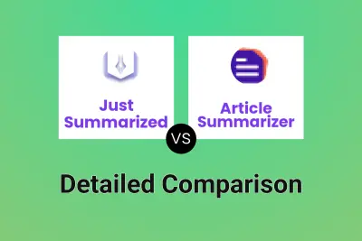 Just Summarized vs Article Summarizer