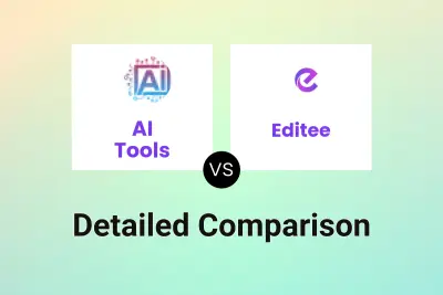 AI Tools vs Editee Detailed comparison features, price