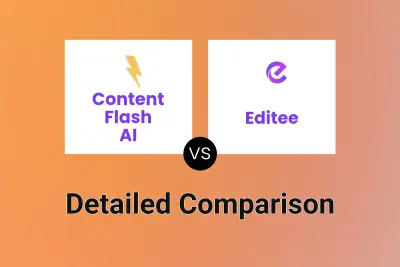 Content Flash AI vs Editee Detailed comparison features, price