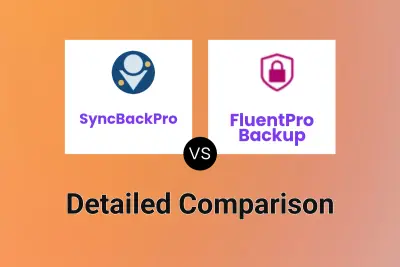 SyncBackPro vs FluentPro Backup