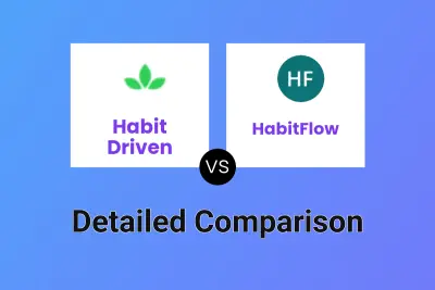 Habit Driven vs HabitFlow