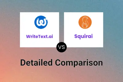 WriteText.ai vs Squirai Detailed comparison features, price