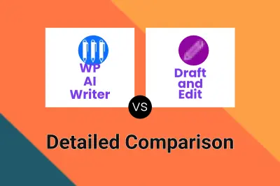 WP AI Writer vs Draft and Edit