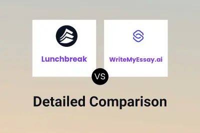 Lunchbreak vs WriteMyEssay.ai