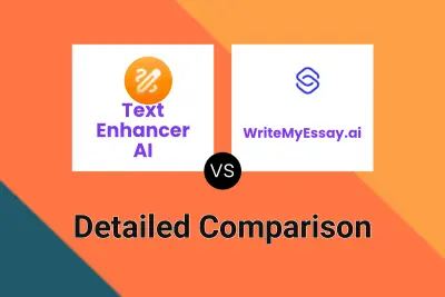 Text Enhancer AI vs WriteMyEssay.ai