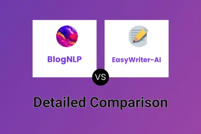 BlogNLP vs EasyWriter-AI