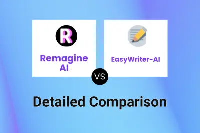 Remagine AI vs EasyWriter-AI