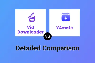 Vid Downloader vs Y4mate